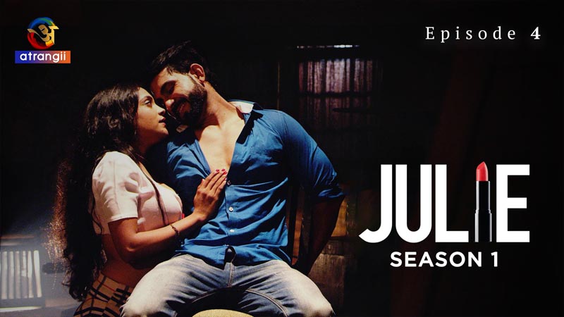 Julie Part 1 | Season 01 | Episode 04